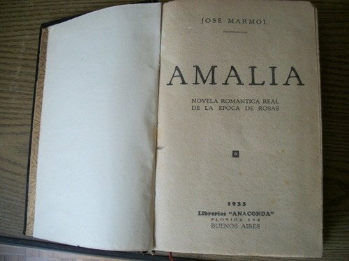 Libro Muy Antiguo: Amalia De José Mármol (1933)