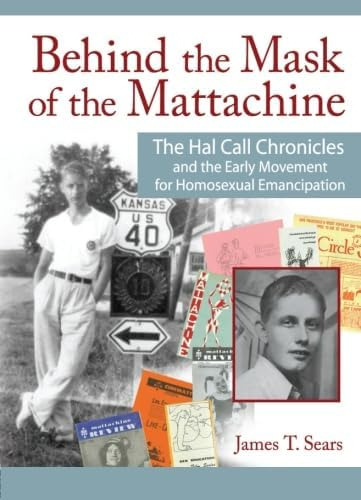 Libro: Behind The Mask Of The Mattachine: The Hal Call And