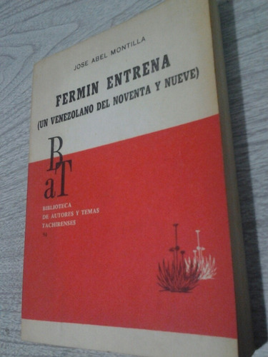 Fermin Entrena / José Abel Montilla