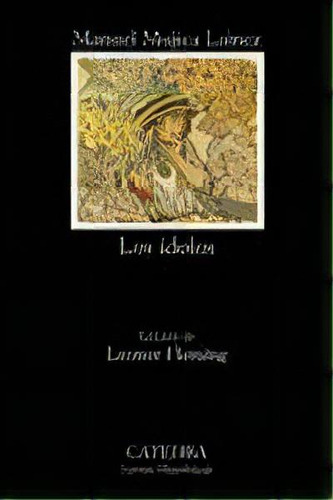 Los Ãâdolos, De Mujica Láinez, Manuel. Editorial Ediciones Cátedra, Tapa Blanda En Español