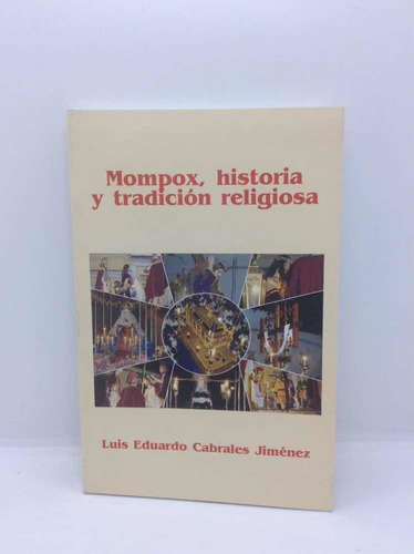 Mompox - Historia Y Tradición Religiosa - Luis Eduardo C