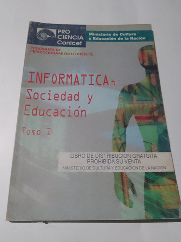 Informática Sociedad Y Educación Conicet 1997