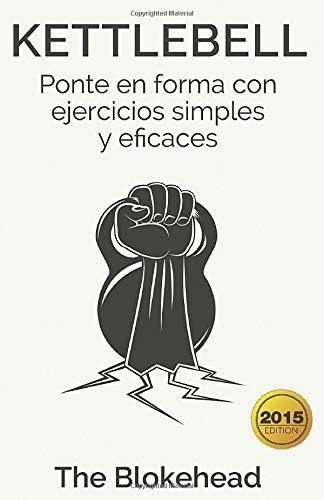 Libro : Kettlebell Ponte En Forma Con Ejercicios Simples Y 