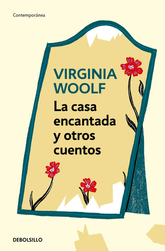 Libro La Casa Encantada Y Otros Cuentos - Virginia Woolf