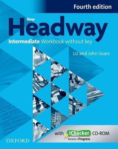 New Headway 4 Ed. Interm.- Wb N Key  Ichecker-soars, John-ox