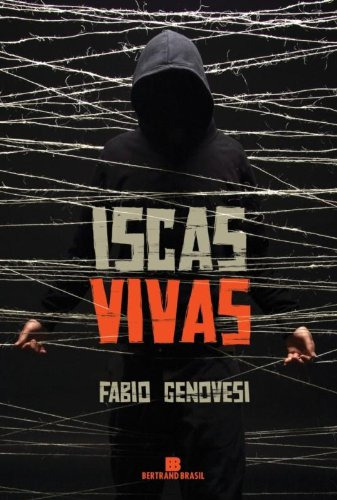 Libro Iscas Vivas De Fabio Genovesi Bertrand Do Brasil - Gru