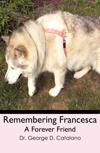 Remembering Francesca A Forever Friend