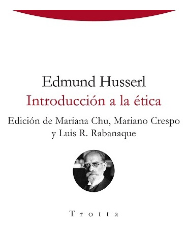 Introduccion A La Etica - Edmund Husserl