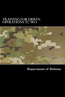 Libro Training For Urban Operations Tc 90-1 - Anderson, T...