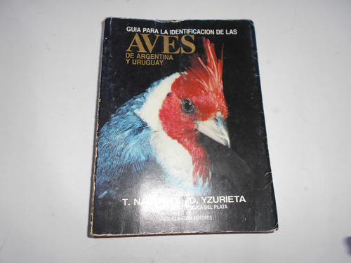  Aves De Argentina Y Uruguay - Guia 