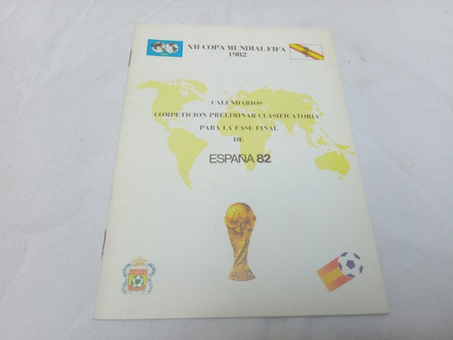 Calendario Xii Copa Mundial Fifa 1982 España