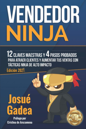 Libro: Vendedor Ninja, 12 Claves Maestras Y 4 Pasos Probados