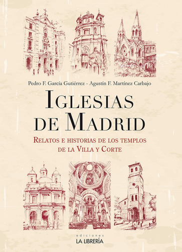 Libro Iglesias De Madrid - Garcia Gutierrez, Pedro