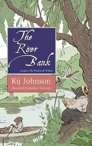 The River Bank, De Kij Johnson. Editorial Small Beer Press, Tapa Dura En Inglés