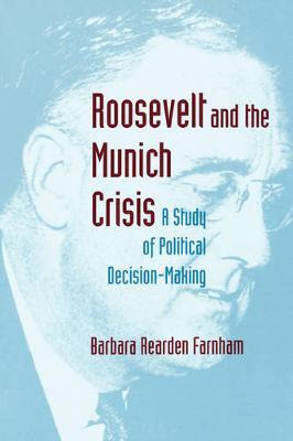 Libro Roosevelt And The Munich Crisis - Barbara Reardon F...