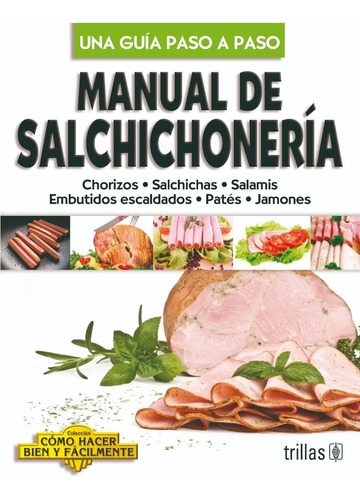 Manual De Salchichería Editorial Trillas