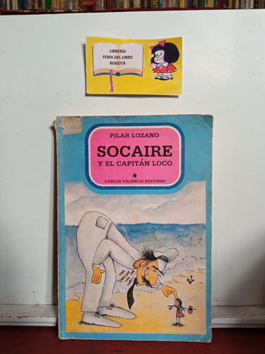 Socaire Y El Capitán Loco - Pilar Lozano - Infantil - 1991