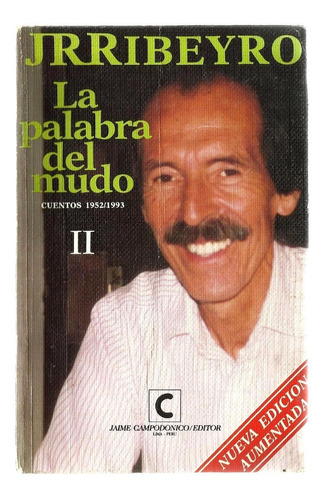 La Palabra Del Mundo Ii - Julio Ramón Ribeyro 1994