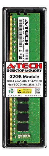 A-tech 32gb Ddr4 2666mhz Dimm Pc4-21300 Udimm No-ecc Cl1...