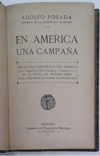 En America Una Campaña Adolfo Posada 1911 Primera Edicion