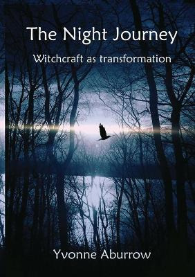 Libro The Night Journey : Witchcraft As Transformation - ...