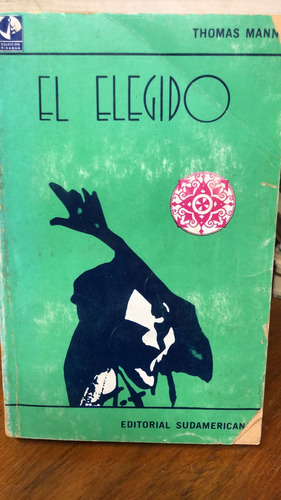 El Elegido - Thomas Mann - Sudamericana