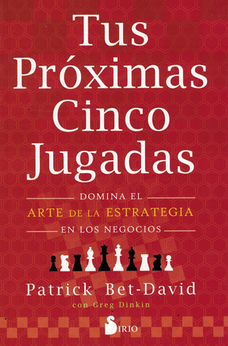 Libro Tus Proximas Cinco Jugadas - Bet David, Patrick