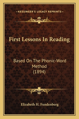 Libro First Lessons In Reading: Based On The Phonic-word ...