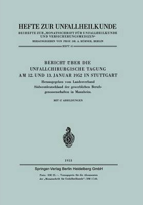 Bericht Ueber Die Unfallchirurgische Tagung Am 12. Und 13...