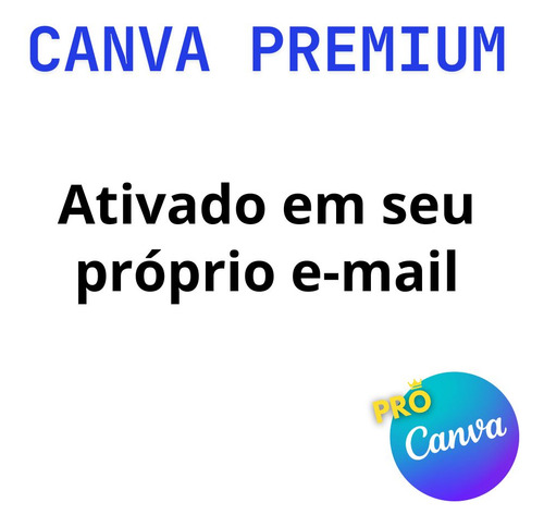 Canva Pro Vitalício Original Garantia De 12 Meses Lifetime