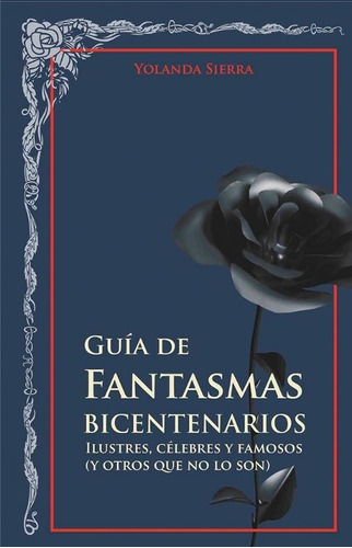 Guía De Fantasmas Bicentenarios