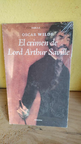 Óscar Wilde, El Crimen De Lord Arthur Saville. Retractilado