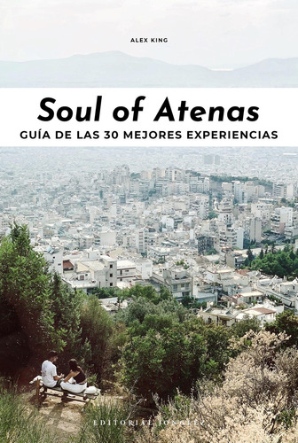 Soul Of Atenas - Alex King