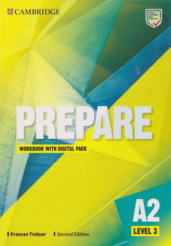 Prepare Workbook With Digital Pack A2 Level 3, De Frances Treloar. Editorial Cambridge, Tapa Blanda En Inglés, 2021