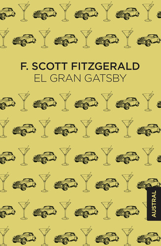 El gran Gatsby, de Fitzgerald, Francis Scott. Serie Singular Editorial Austral México, tapa blanda en español, 2021