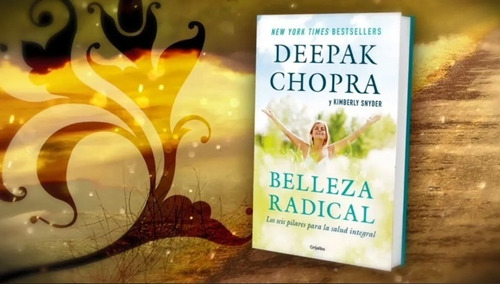 Belleza Radical Depak Chopra 