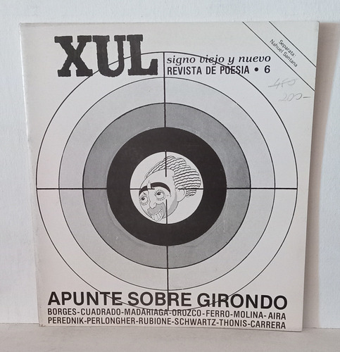 Revista Xul N° 6 1984 Borges Girondo Orozco Molina Madariaga (Usado)