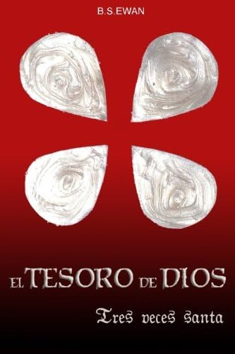 Libro: El Tesoro De Dios: Tres Veces Santa (spanish Edition)