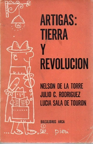 Artigas Tierra Y Revolucion 