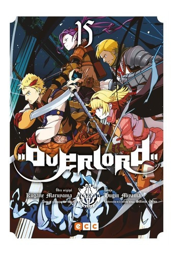 Overlord Núm. 15, De Maruyama, Kugane;oshio, Satoshi. Editorial Ecc Ediciones, Tapa Blanda En Español, 2023