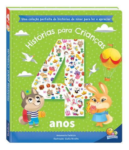 Livro Infantil Histórias Para Crianças De 4 Anos, Todolivro