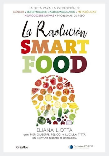 Libro La Revolucion Smartfood De Eliana Liotta