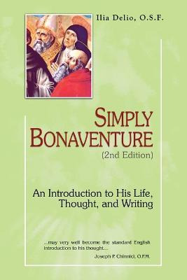 Libro Simply Bonaventure : An Introduction To His Life, T...