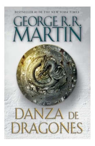 Danza De Dragones - George R R Martin