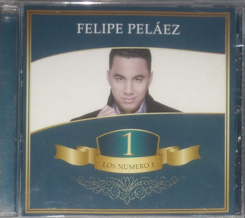 Felipe Peláez - Los Numero 1