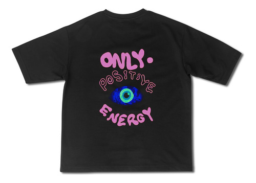 Remera Oversize Only Positive Energy Exclusive