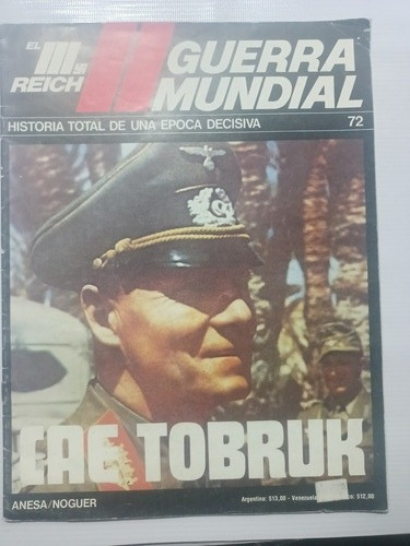 Revista El Iii Reich Fascículo 72 Cae Tobruk Ii Guerra