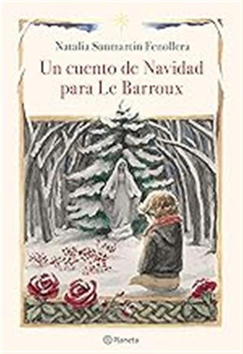 Un Cuento De Navidad Para Le Barroux (planeta) / Natalia San