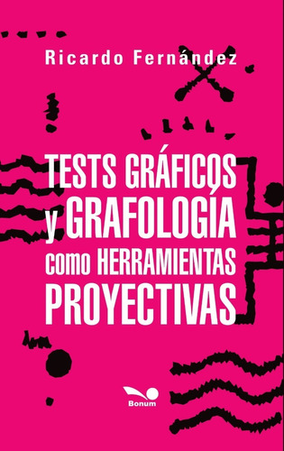 Test Graficos Y Grafologia - Ricardo Fernandez