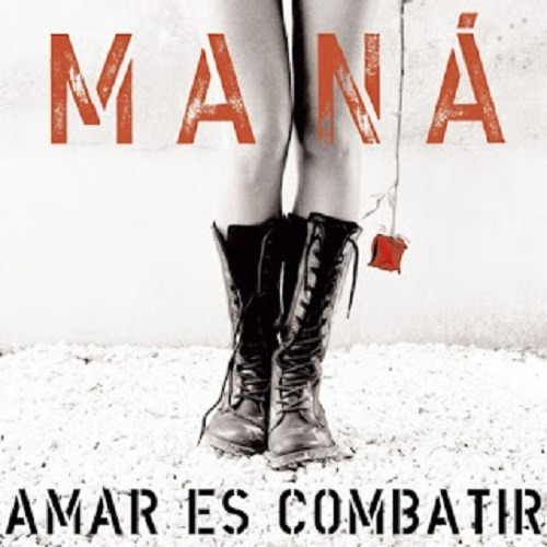 Mana *amar Es Combatir*